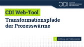 thumbnail of medium Das CDI Web-Tool "Transformationspfade der Prozesswärme" – Schritt für Schritt-Anleitung