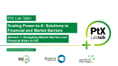 thumbnail of medium Navigating Market Barriers and Financial Risks to PtX | PtX Lab Talk Plus