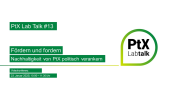thumbnail of medium PtX Lab Talk 13 | Fördern und fordern – Nachhaltigkeit von PtX politisch verankern
